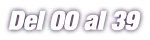 0 al 39