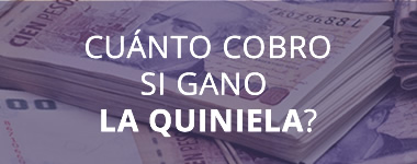 cuanto cobro si gano la quiniela